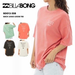 BILLABONG/ビラボン レディース Tシャツ BACK LOGO LOOSE TEE 2023 SPRING BD013-208 半そで 半袖 春夏 体型カバー 大きめ ブランド ロゴ