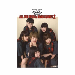 スコアブック BiSH ALL YOU NEED is BAND SCORE!! 2 リットーミュージック