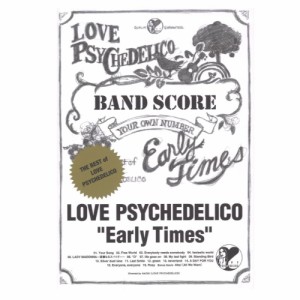LOVE PSYCHEDELICO Early Times〜The Best of LOVE PSYCHEDELICO バンドスコア ドレミ楽譜出版社