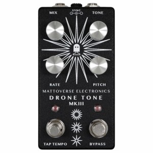 Mattoverse Electronics マットバースエレクトロニクス Drone Tone MK III ドローンシンセサイザー ギターエフェクター