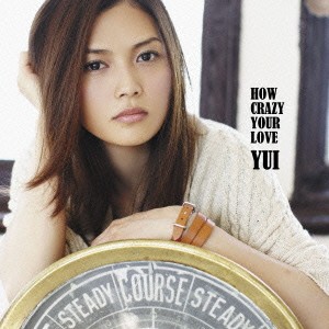 ケース無:: YUI HOW CRAZY YOUR LOVE 通常盤  中古CD レンタル落ち