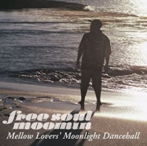 MOOMIN Free Soul MOOMIN Mellow Lovers’ Moonlight Dancehall  中古CD レンタル落ち