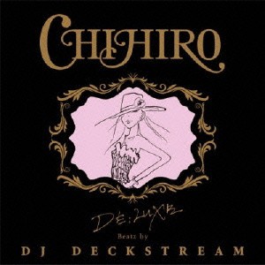 ケース無:: CHIHIRO DE;LUXE Beatz by DJ DECKSTREAM 通常盤  中古CD レンタル落ち