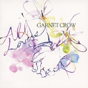 ケース無:: GARNET CROW All Lovers  中古CD レンタル落ち