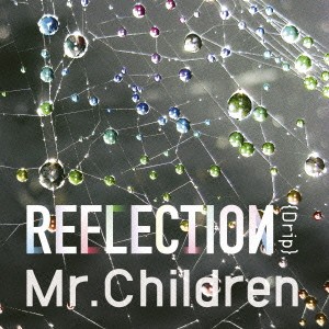 Mr.Children REFLECTION Drip 通常盤  中古CD レンタル落ち