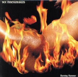 SEX MACHINEGUNS Burning Hammer バーニングハンマー 2CD 中古CD レンタル落ち