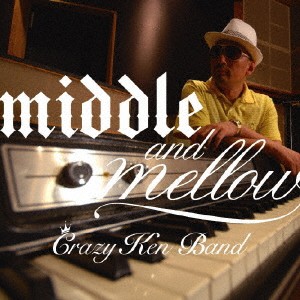 ケース無:: クレイジーケンバンド middle & mellow of CRAZY KEN BAND  中古CD レンタル落ち