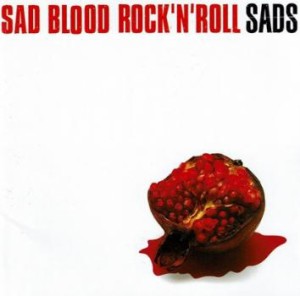 SADS SAD BLOOD ROCK’N’ROLL  中古CD レンタル落ち