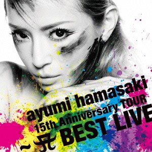 浜崎あゆみ ayumi hamasaki 15th Anniversary TOUR A BEST LIVE  中古CD レンタル落ち