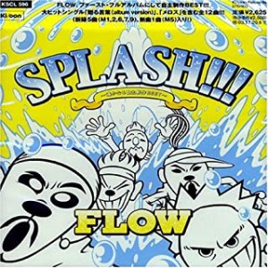 ケース無:: FLOW SPLASH!!! 遥かなる自主制作 BEST 通常盤  中古CD レンタル落ち