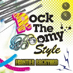 FRONTIER BACKYARD Rock The Boomy Style  中古CD レンタル落ち