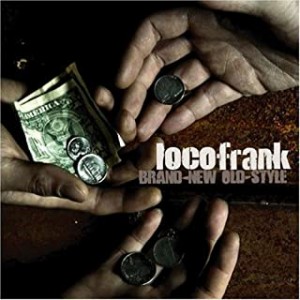 ケース無:: locofrank BRAND-NEW OLD-STYLE  中古CD レンタル落ち