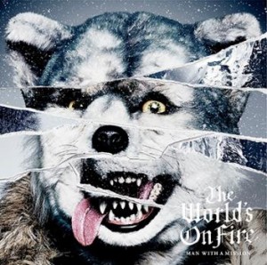 ケース無:: MAN WITH A MISSION The World’s On Fire 通常盤  中古CD レンタル落ち