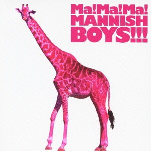 MANNISH BOYS Ma! Ma! Ma! MANNISH BOYS!!!  中古CD レンタル落ち