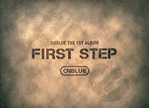 CNBLUE First Step : CNBLUE 1集  中古CD レンタル落ち