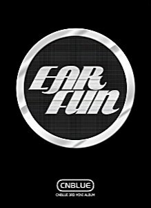 CNBLUE Ear Fun : CNBLUE Mini Album Vol.3 韓国盤 輸入盤  中古CD レンタル落ち