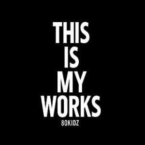 80kidz 80kidz Presents THIS IS MY WORKS  中古CD レンタル落ち