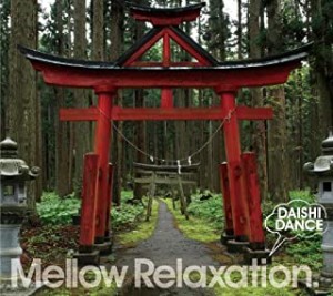 DAISHI DANCE beatlessBEST... Mellow Relaxation. 2CD 中古CD レンタル落ち