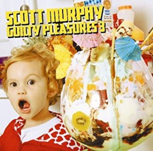 Scott Murphy Guilty Pleasures 3  中古CD レンタル落ち