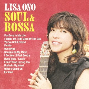 ケース無:: 小野リサ SOUL & BOSSA  中古CD レンタル落ち