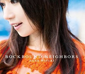 ケース無:: 水樹奈々 ROCKBOUND NEIGHBORS 通常盤  中古CD レンタル落ち