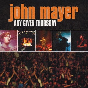 John Mayer エニイ・ギヴン・サーズデイ 2CD 中古CD レンタル落ち