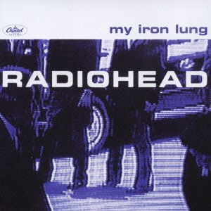 ケース無:: Radiohead マイ・アイアン・ラング  中古CD レンタル落ち