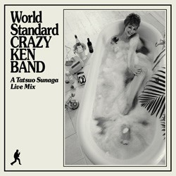 クレイジーケンバンド World Standard CRAZY KEN BAND A Tatsuo Sunaga Live Mix  中古CD レンタル落ち