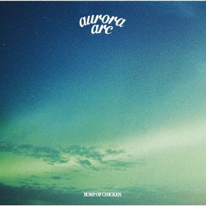 ケース無:: BUMP OF CHICKEN aurora arc 通常盤  中古CD レンタル落ち