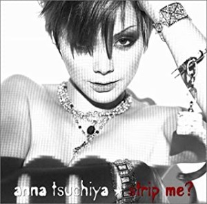 ケース無:: 土屋アンナ strip me?  中古CD レンタル落ち