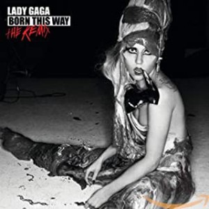 Lady Gaga Born This Way The Remix 輸入盤  中古CD レンタル落ち