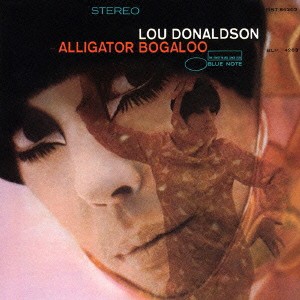 Lou Donaldson アリゲイター・ブーガルー 生産限定盤  中古CD レンタル落ち