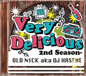 ケース無:: DJ HASEBE aka OLD NICK Very Delicious 2nd Season  中古CD レンタル落ち