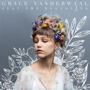 Grace VanderWaal ジャスト・ザ・ビギニング 通常盤  中古CD レンタル落ち