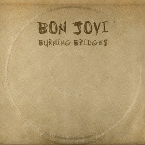Bon Jovi バーニング・ブリッジズ  中古CD レンタル落ち