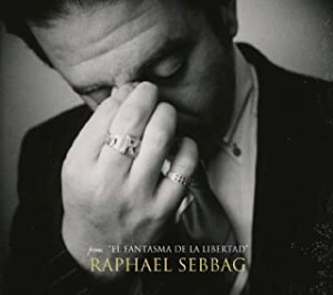 Raphael Sebbag フロム エル・ファンタズマ・デ・ラ・リベルタッド  中古CD レンタル落ち