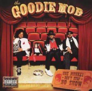 Goodie Mob ワン・モンキー・ドント・ストップ・ノー・ショウ  中古CD レンタル落ち