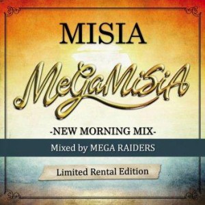 MISIA MEGA MISIA NEW MORNING MIX Mixed by MEGA RAIDERS Limited Rental Edition  中古CD レンタル落ち