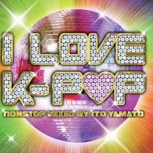 【ご奉仕価格】ケース無:: ITO YAMATO I LOVE K-POP  中古CD レンタル落ち