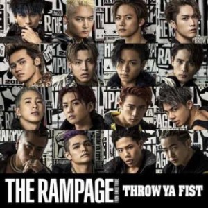 tsP::ケース無:: THE RAMPAGE from EXILE TRIBE THROW YA FIST  中古CD レンタル落ち