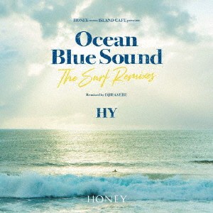 ケース無:: HY HONEY meets ISLAND CAFE presents HY Ocean Blue Sound -The Surf Remixes-  中古CD レンタル落ち