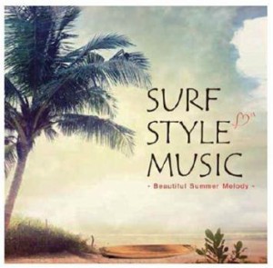 DJ アット・ザ・ワーク SURF STYLE MUSIC BEAUTIFUL SUMMER MELODY  中古CD レンタル落ち