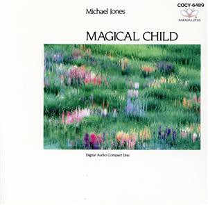 「売り尽くし」ケース無:: マイケル・ジョーンズ マジカル・チャイルド  中古CD レンタル落ち