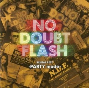 NO DOUBT FLASH RENTAL BEST PARTY mode  中古CD レンタル落ち