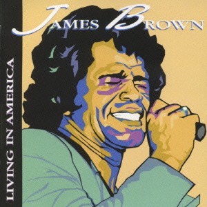 ケース無:: James Brown リヴィング・イン・アメリカ ザ・ベスト  中古CD レンタル落ち