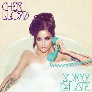 Cher Lloyd ソーリー・アイム・レイト  中古CD レンタル落ち