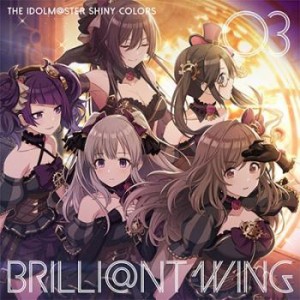 アンティーカ THE IDOLM@STER SHINY COLORS BRILLI@NT WING 03 バベルシティ・グレイス  中古CD レンタル落ち