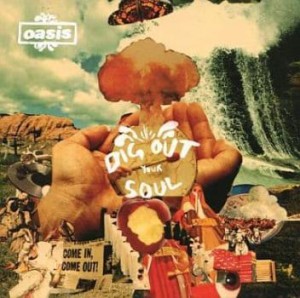 ケース無:: Oasis Dig Out Your Soul 輸入盤  中古CD レンタル落ち