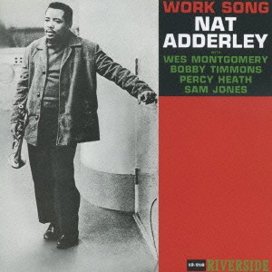 【ご奉仕価格】ケース無:: Nat Adderley ワーク・ソング 完全生産限定盤  中古CD レンタル落ち