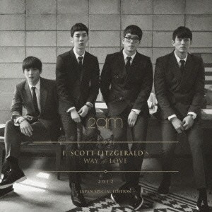 【ご奉仕価格】ケース無:: 2AM F.SCOTT FITZGERALD’S WAY of LOVE JAPAN SPECIAL EDITION 通常盤  中古CD レンタル落ち